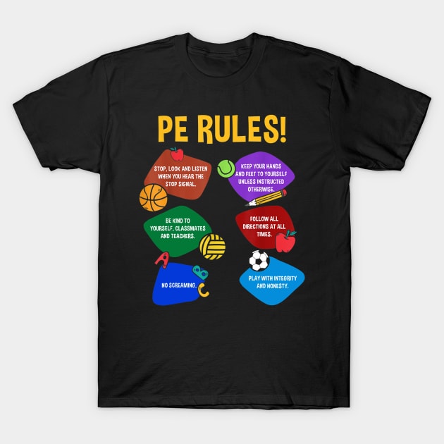 P.E. Teacher Physical Education Rules Shirt Men Women T-Shirt by Kamarn Latin